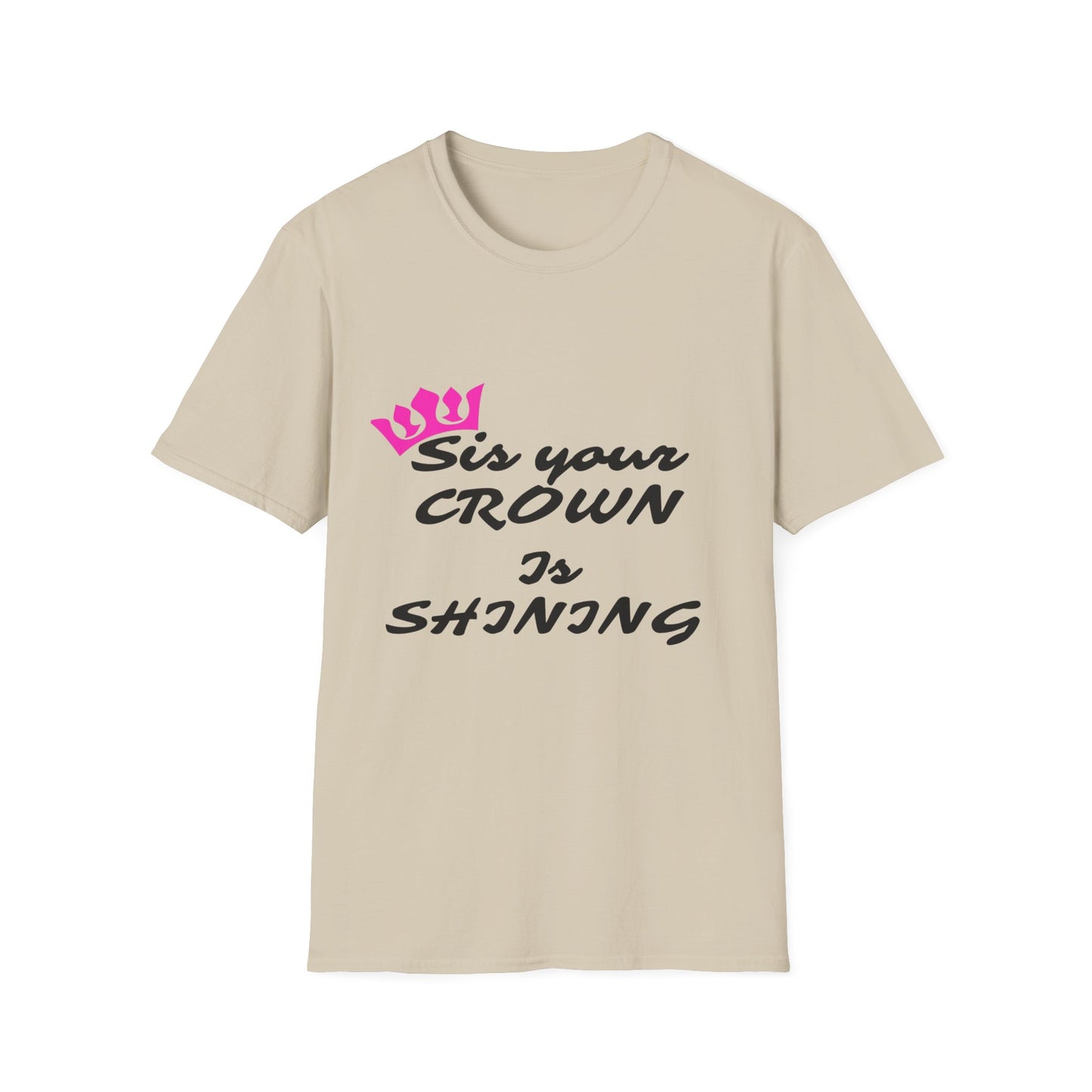 Sis Crown T-Shirt - Cute Gift for Sisters, Birthday, Family Reunion, Casual Wear, Empowerment Apparel, Stylish Tee