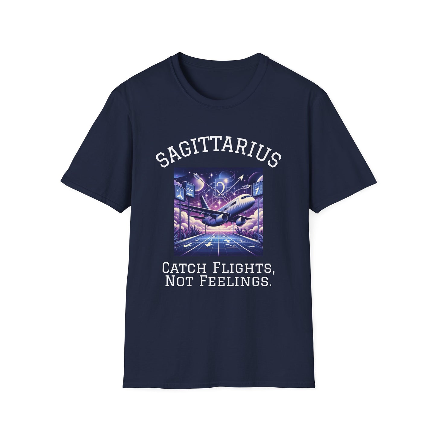 Sagittarius Graphic T-Shirt, Astrology Tee, Zodiac Shirt, Catch Flights Not Feelings, Unisex Horoscope Apparel, Gift for Sagittarius