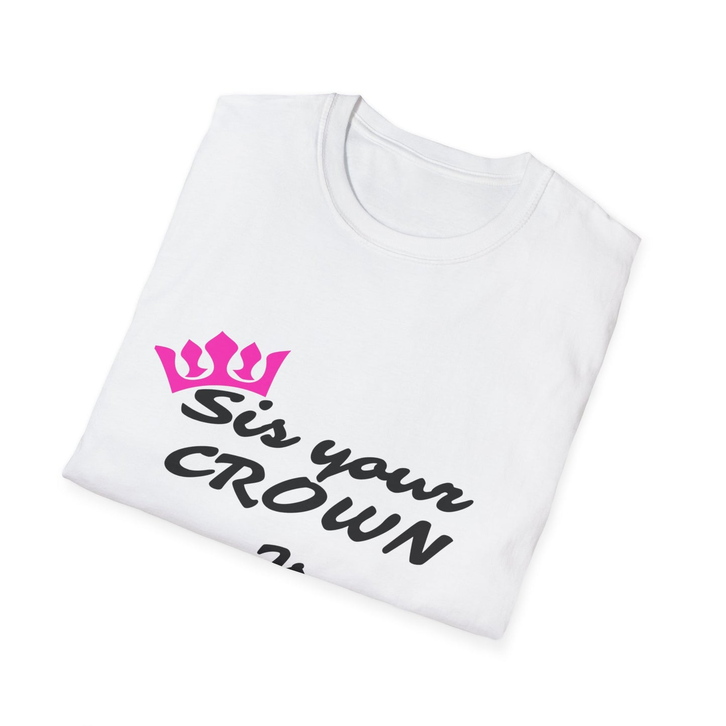 Sis Crown T-Shirt - Cute Gift for Sisters, Birthday, Family Reunion, Casual Wear, Empowerment Apparel, Stylish Tee