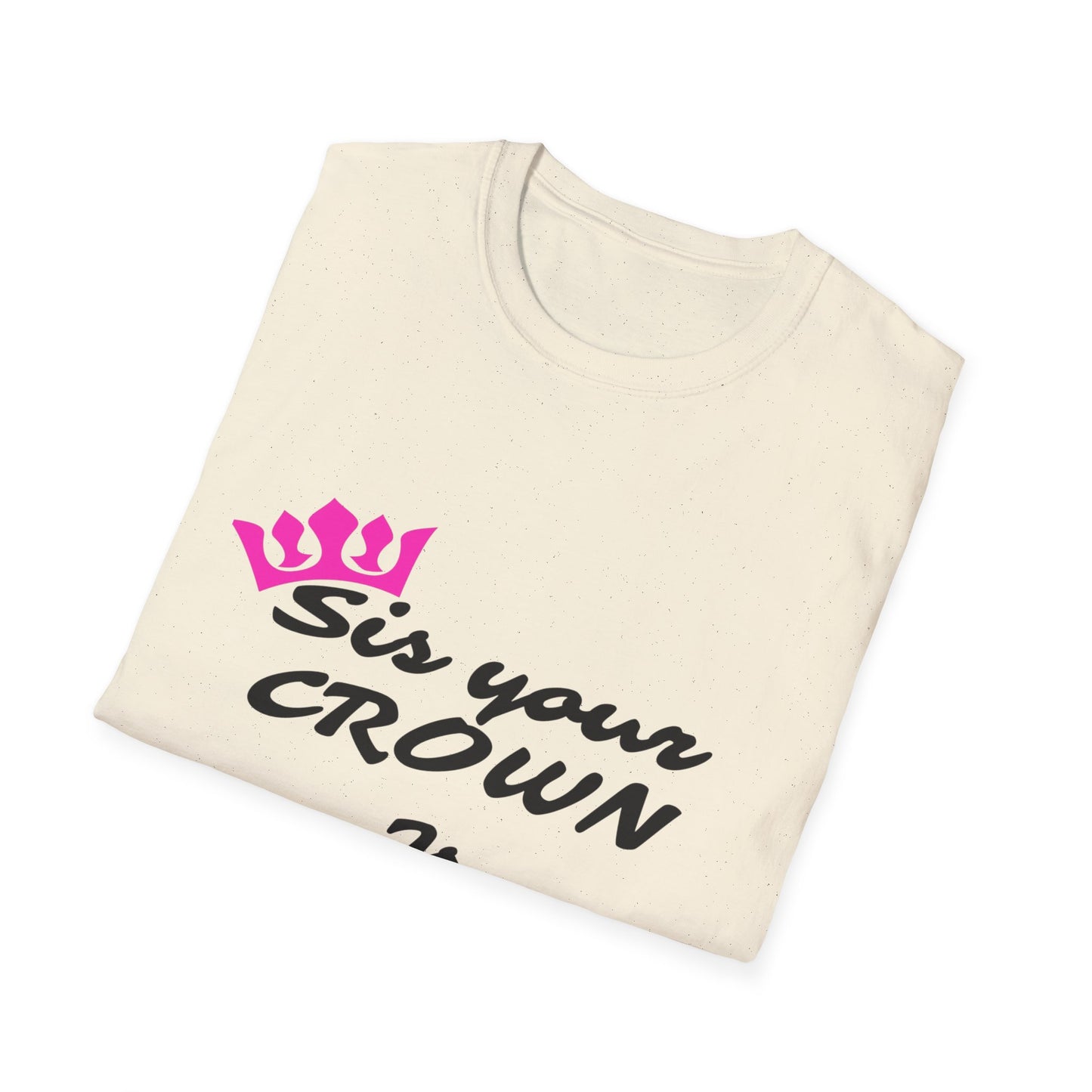Sis Crown T-Shirt - Cute Gift for Sisters, Birthday, Family Reunion, Casual Wear, Empowerment Apparel, Stylish Tee